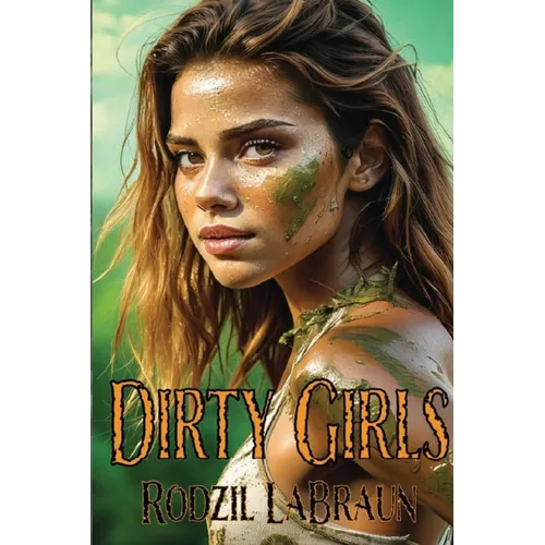 Dirty Girls - Paperback
