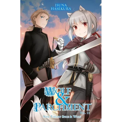 Wolf & Parchment: New Theory Spice & Wolf, Vol. 11 (Light Novel) - Paperback