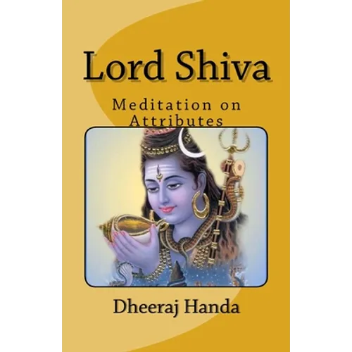 Lord Shiva- Attributes and Meditations - Paperback