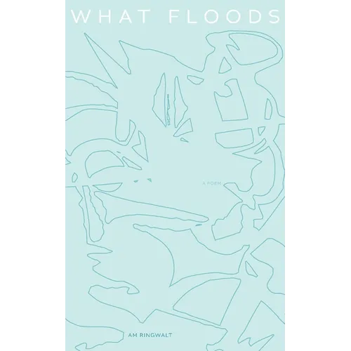What Floods - Paperback