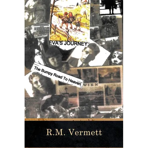 Eva's Journey The Bumpy Road to Heaven - Paperback
