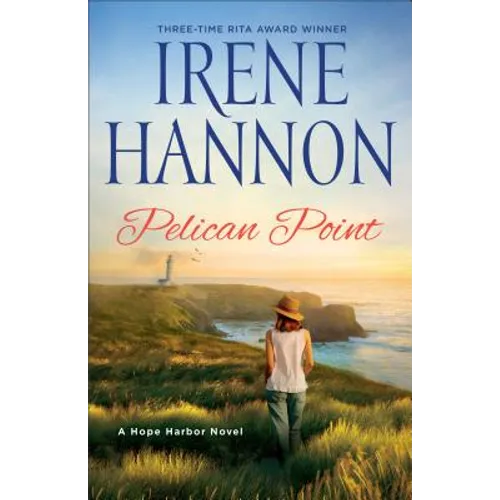 Pelican Point: A Hope Harbor Novel - Hardcover