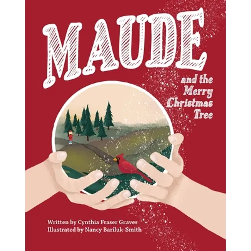 Maude and the Merry Christmas Tree - Paperback