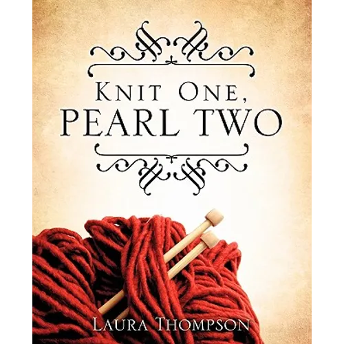 Knit One, Pearl Two - Paperback