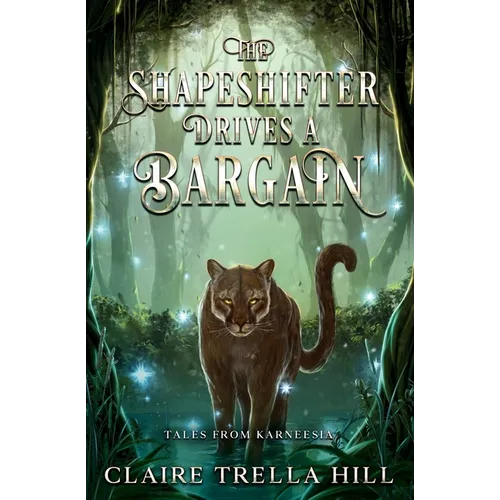 The Shapeshifter Drives a Bargain - Paperback