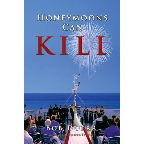 Honeymoons Can Kill: (A Jim West Mystery Thriller Series Book 8) - Paperback