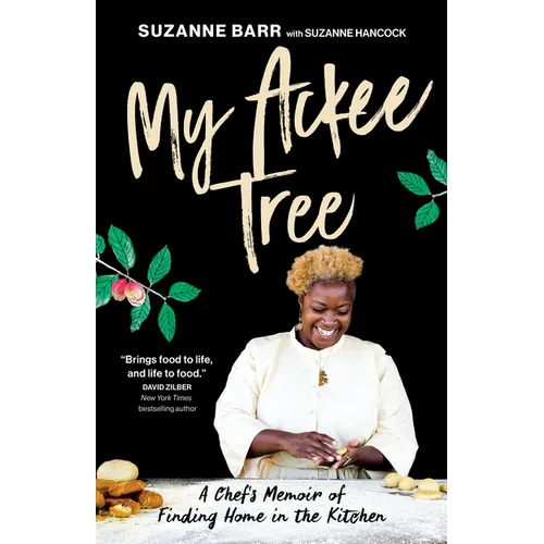 My Ackee Tree: A Chef's Memoir of Finding Home in the Kitchen - Hardcover