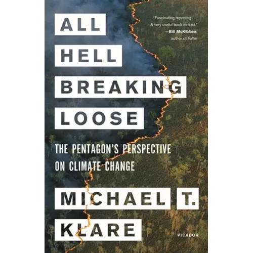 All Hell Breaking Loose: The Pentagon's Perspective on Climate Change - Paperback