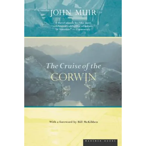 The Cruise of the Corwin: Journal of the Arctic Expedition of 1881 - Paperback