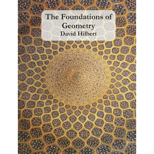 The Foundations of Geometry - Paperback