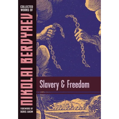 Slavery and Freedom - Hardcover