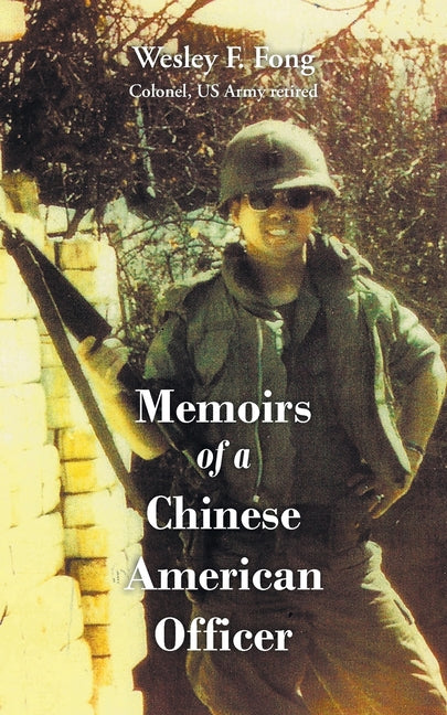 Memoirs of a Chinese American Officer - Paperback