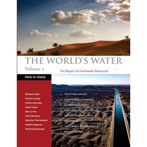 The World's Water Volume 9: The Report on Freshwater Resources - Paperback