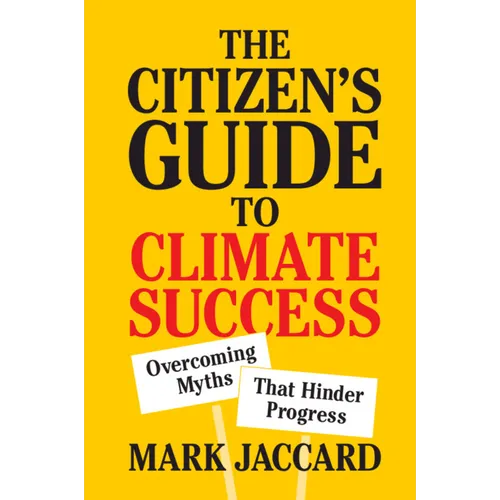 The Citizen's Guide to Climate Success - Paperback