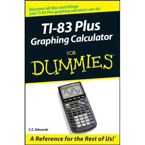 TI-83 Plus Graphing Calculator for Dummies - Paperback