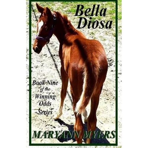 Bella Diosa: Book Nine of the Winning Odds Series - Paperback