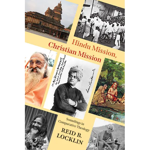 Hindu Mission, Christian Mission: Soundings in Comparative Theology - Hardcover