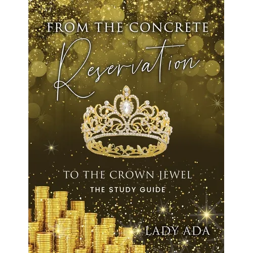 From the Concrete Reservation to the Crown Jewel: The Study Guide - Paperback