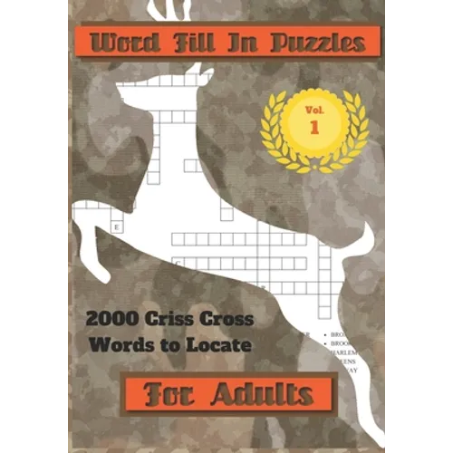 Word Fill In Puzzles For Adults: 2000 Criss Cross Words To Locate - Paperback