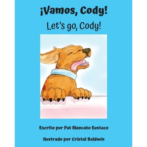 ¡Vamos, Cody! / Let's go, Cody! (Spanish and English Edition) - Paperback