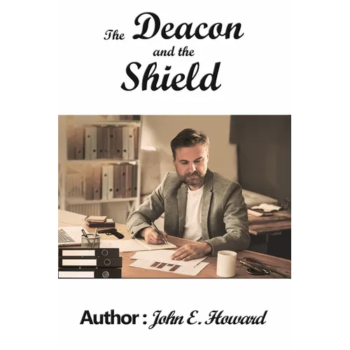 The Deacon and the Shield - Paperback