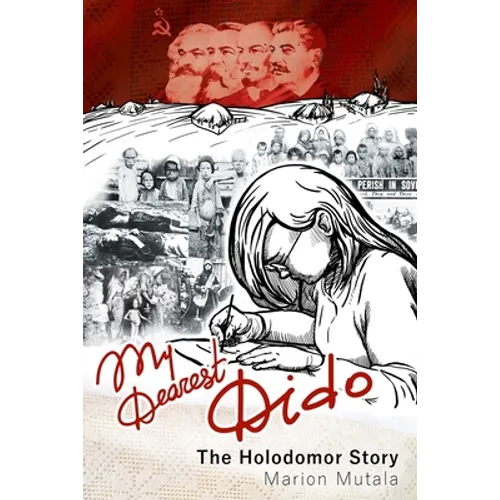 My Dearest Dido: The Holodomor Story - Paperback