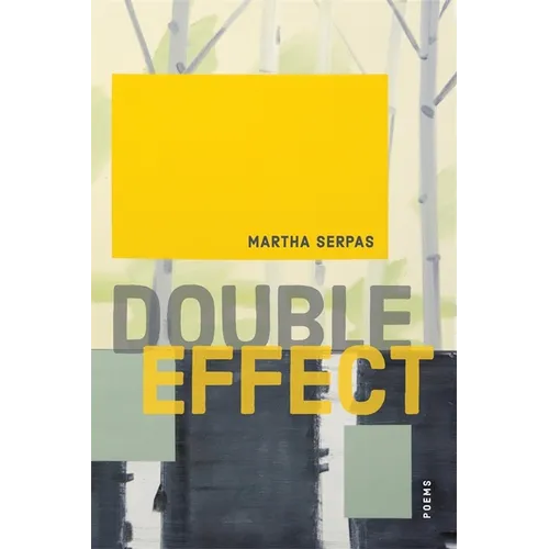 Double Effect: Poems - Paperback