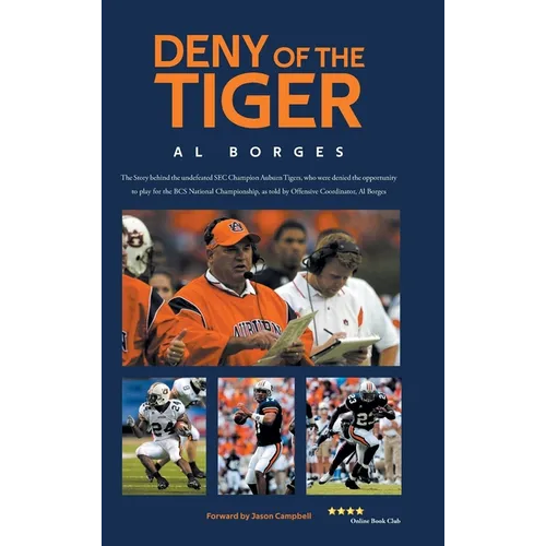 Deny of the Tiger - Hardcover
