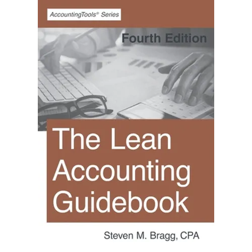 The Lean Accounting Guidebook: Fourth Edition - Paperback