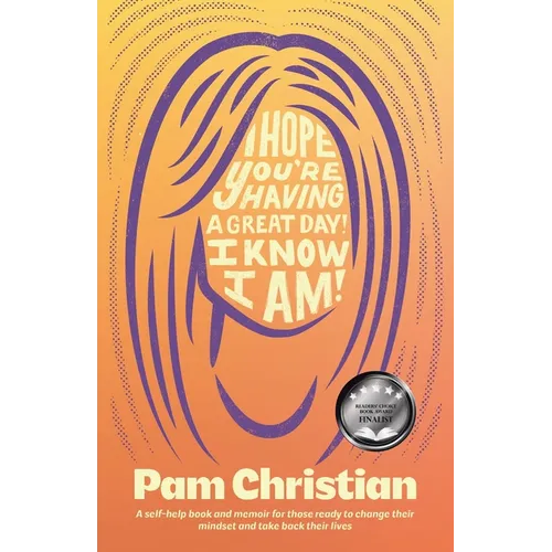 I Hope You're Having a Great Day! I Know I Am! - Paperback
