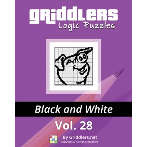 Griddlers Logic Puzzles: Black and White 28 - Paperback