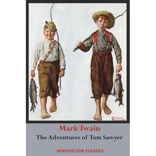 The Adventures of Tom Sawyer (Unabridged. Complete with all original illustrations) - Paperback
