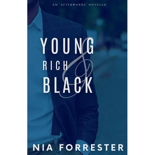 Young, Rich & Black: An Afterwards Novella - Paperback