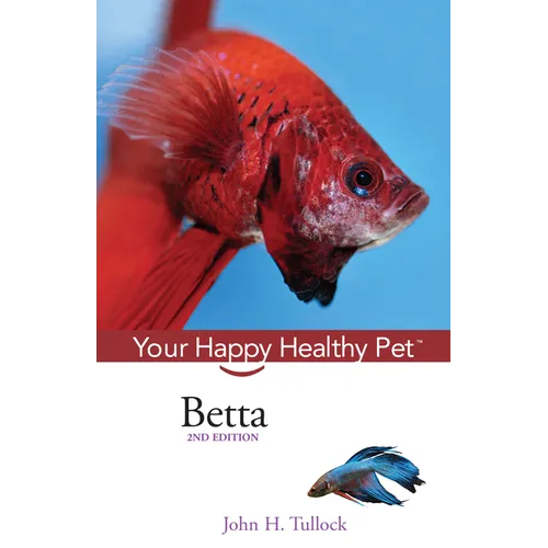 Betta: Your Happy Healthy Pet - Paperback