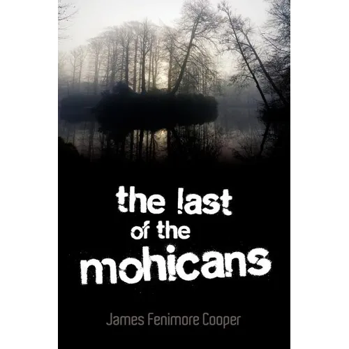 The Last of the Mohicans - Paperback