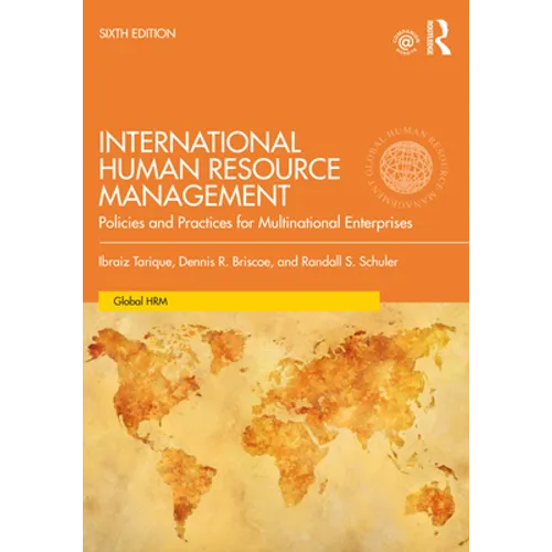International Human Resource Management: Policies and Practices for Multinational Enterprises - Paperback