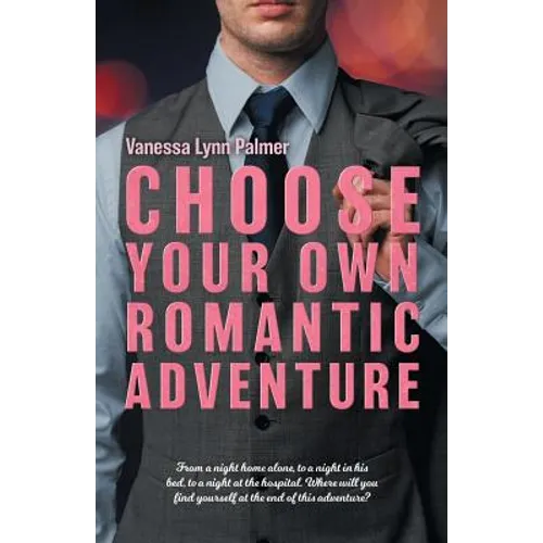 Choose Your Own Romantic Adventure - Paperback