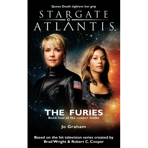 STARGATE ATLANTIS The Furies (Legacy book 4) - Paperback