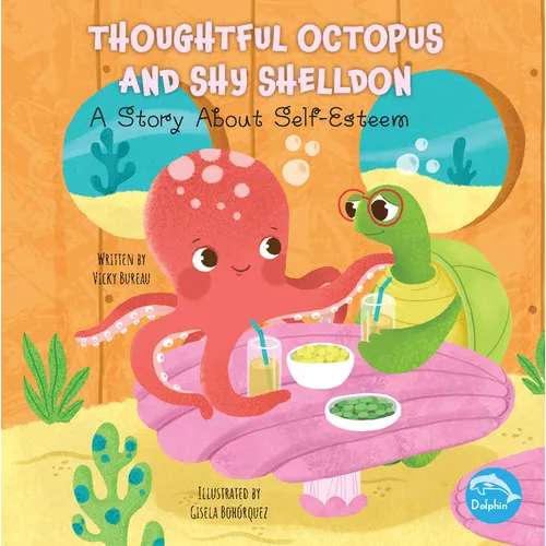 Thoughtful Octopus and Shy Shelldon - Paperback