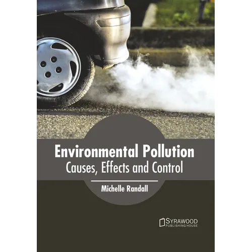Environmental Pollution: Causes, Effects and Control - Hardcover