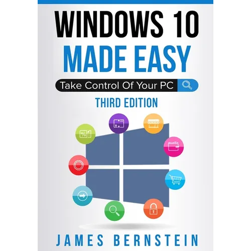 Windows 10 Made Easy: Take Control of Your PC - Paperback