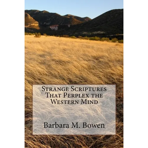 Strange Scriptures That Perplex the Western Mind - Paperback