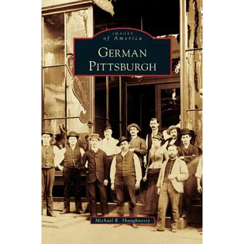 German Pittsburgh - Hardcover