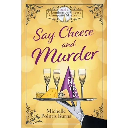 Say Cheese and Murder - Paperback