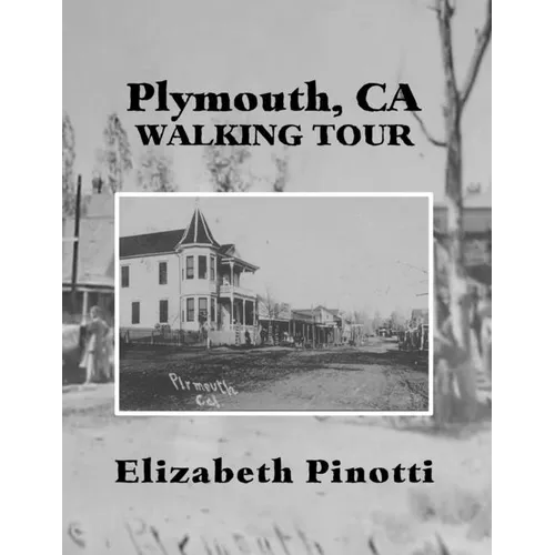 Plymouth, CA Walking Tour - Paperback
