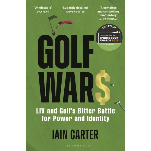 Golf Wars: LIV and Golf's Bitter Battle for Power and Identity - Paperback