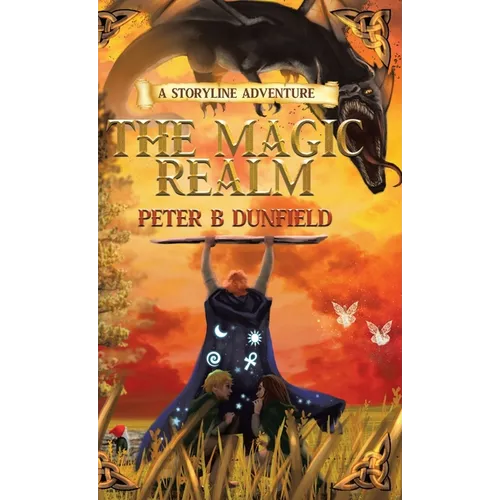 The Magic Realm: A Middle-Grade Time-Travelling Storyline Adventure - Hardcover