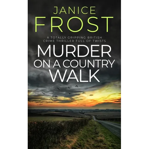 MURDER ON A COUNTRY WALK a totally gripping British crime thriller full of twists - Paperback