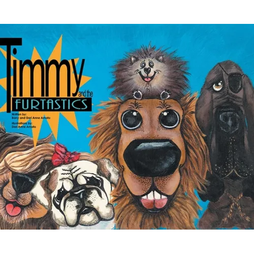 Timmy and the FurTastics - Hardcover