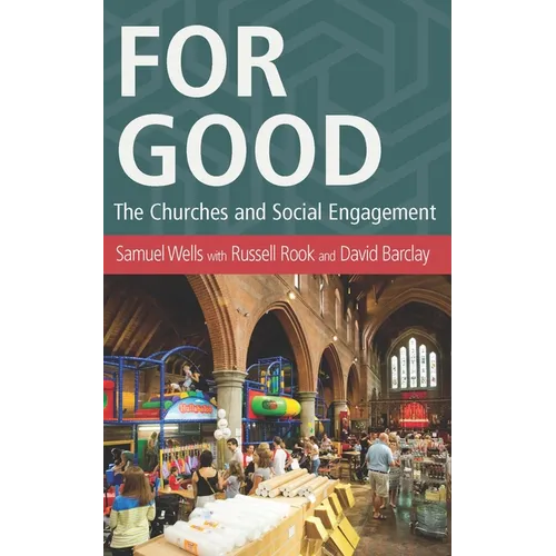 For Good: The Church and the Future of Welfare - Paperback